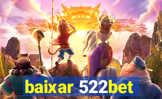 baixar 522bet